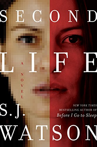 Second Life by S. J. Watson
