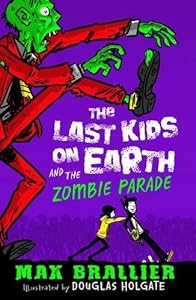 The Last Kids on Earth and the Zombie Parade