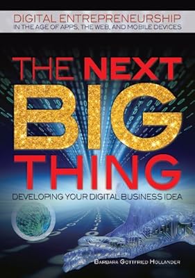 The Next Big Thing: Developing Your Digital Business Idea