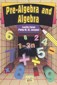 Pre-Algebra and Algebra (Math Success)