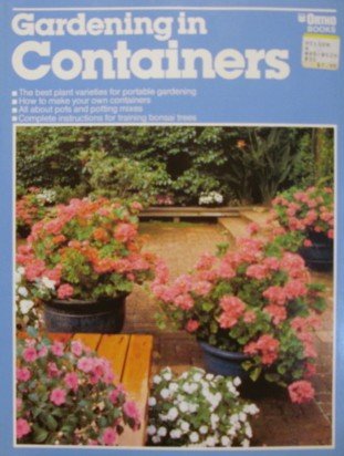 Gardening in Containers by Alvin Horton