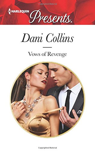 Vows of Revenge by Dani Collins