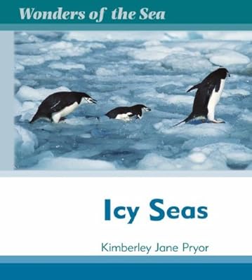 Icy Seas (Wonders of the Sea)