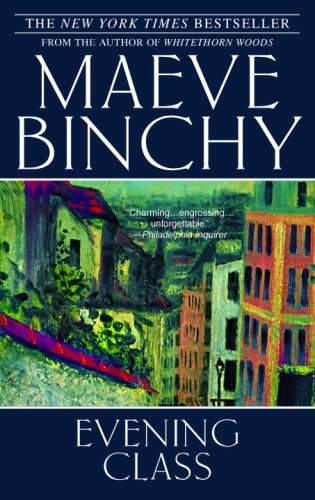 Evening Class by Maeve Binchy