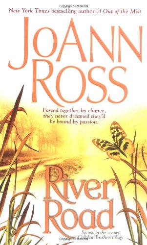 River Road (Callahan Brothers Trilogy) by JoAnn Ross