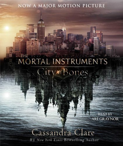 City of Bones: Movie Tie-In by Cassandra Clare