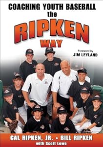 Coaching Youth Baseball the Ripken Way