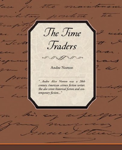 The time traders by Andre Norton
