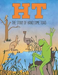HT. The Story of Handsome Toad. by Rowan Draper