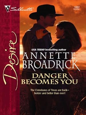 Danger Becomes You (Silhouette Desire)