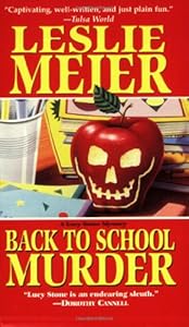 Back to School Murder (Lucy Stone Mysteries, No. 4)