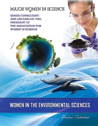 Women in the Environmental Sciences by Shaina Carmel Indovino