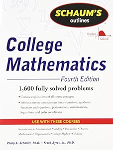 Schaum's Outline of College Mathematics, Fourth Edition