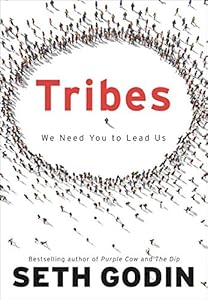 Tribes: We Need You to Lead Us
