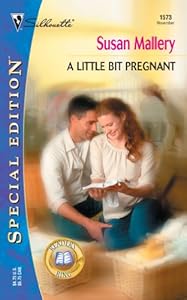 A Little Bit Pregnant (Silhouette Special Edition)
