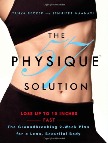 The Physique 57 by Tanya Becker