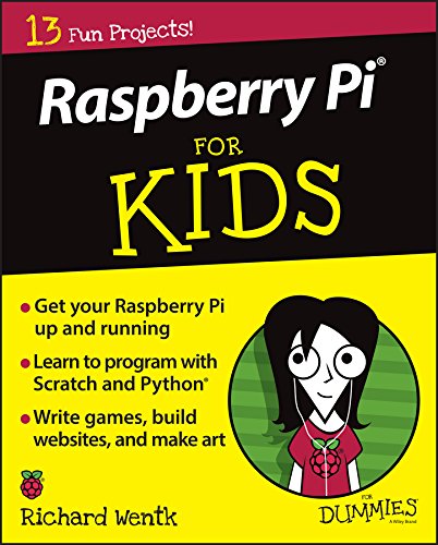 Raspberry Pi For Kids For Dummies by Richard Wentk