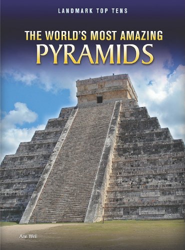 The world's most amazing pyramids by Ann Weil