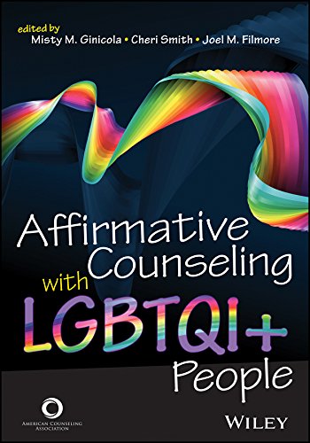 Affirmative Counseling with LGBTQI+ People by Cheri Smith