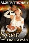 Some Time Away (Lovers in Time Series, Book 3): Time Travel Romance
