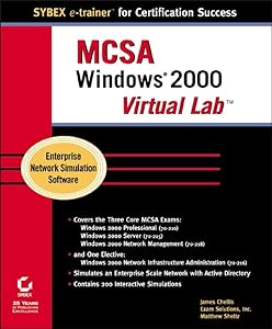 MCSA: Windows 2000 Virtual Lab by Matt Sheltz