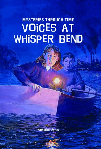 Voices at Whisper Bend by Katherine Ayres