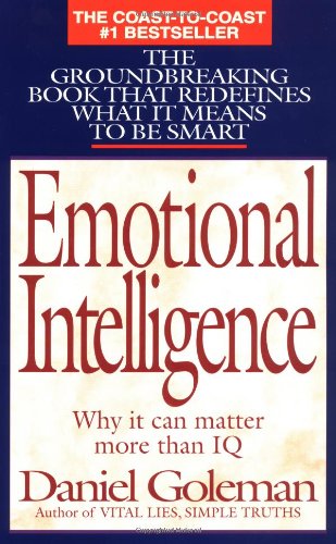 Emotional Intelligence by Daniel Goleman