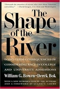 The Shape of the River: Long-Term Consequences of Considering Race in College and University Admissions