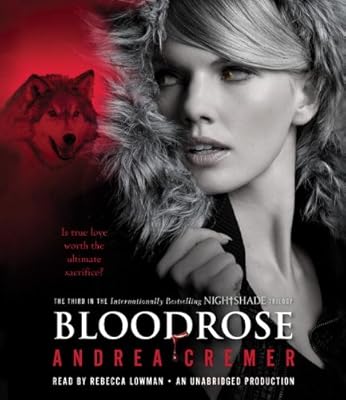 Bloodrose: A Nightshade Novel (Nightshade Novels)