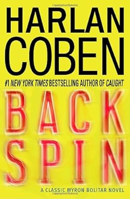 Back Spin: A Classic Myron Bolitar Novel