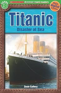 Scholastic Discover More Reader Level 3: Titanic