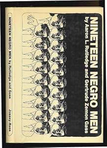 Nineteen Negro men: Personality and Manpower Retraining by Aaron L. Rutledge