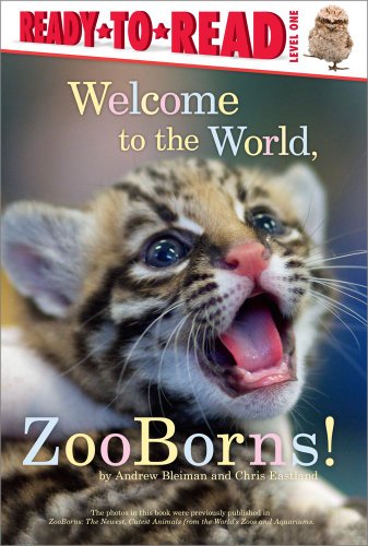 Welcome to the World, Zooborns! by Andrew Bleiman