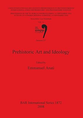 Prehistoric Art and Ideology (BAR International)