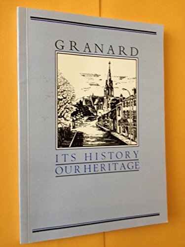 Granard: Its history, our heritage by unknown author