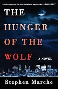The Hunger of the Wolf: A Novel