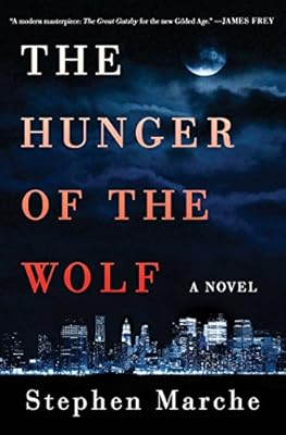 The Hunger of the Wolf: A Novel