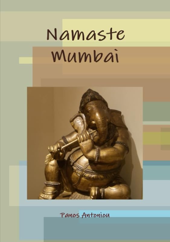 Namaste Mumbai by Panos Antoniou