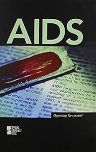 AIDS (Opposing Viewpoints)