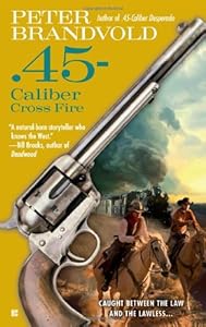 .45-Caliber Cross Fire (Cuno Massey)