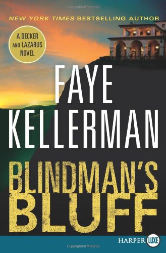 Blindman's Bluff LP: A Decker and Lazarus Novel by Faye Kellerman