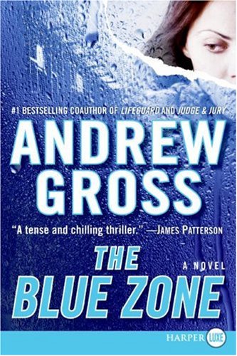 The Blue Zone LP by Andrew Gross