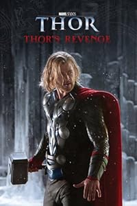 Thor's Revenge (Marvel Studios Thor) by Elizabeth Rudnick