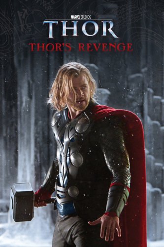 Thor's Revenge (Marvel Studios Thor) by Elizabeth Rudnick
