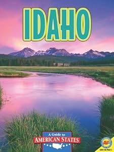 Idaho: The Gem State