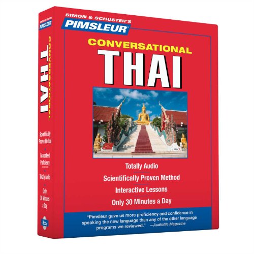 Thai, Conversational: Learn to Speak and Understand Thai with Pimsleur Language Programs by Pimsleur