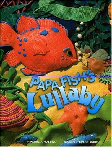 Papa Fish's Lullaby by Patricia Hubbell