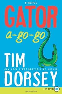 Gator A-Go-Go LP: A Novel