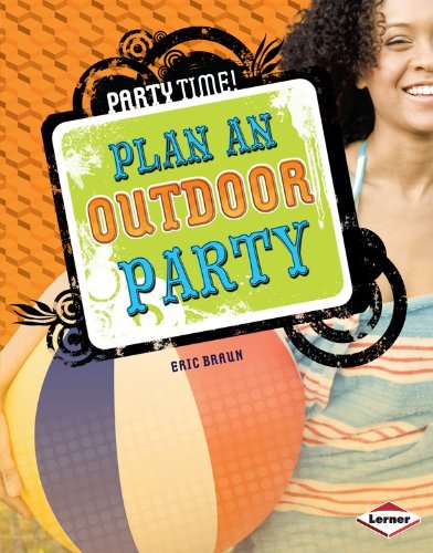 Plan an Outdoor Party by Erin Braun