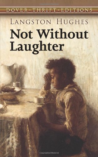Not Without Laughter (Dover Thrift Editions) by Langston Hughes